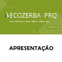 Apresentação ECOZERBA – PRQ